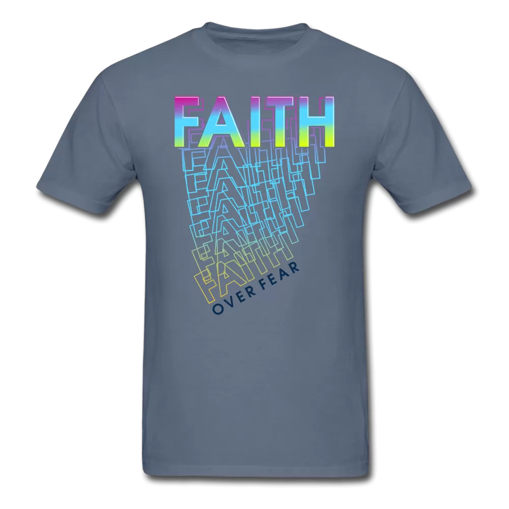 Faith Over Fear T-Shirt