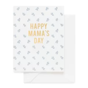 Happy Mama's Day Greeting Card